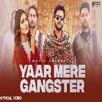 Yaar Mere Gangster Mohit Sharma Sweta Chauhan New Haryanvi Songs Haryanavi 2023 By Mohit Sharma,Ashu Twinkle Poster